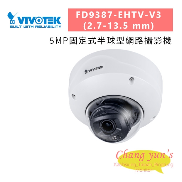 VIVOTEK FD9387-EHTV-V3 _2.7-13.5 mm_ 5MP固定式半球型網路攝影機.jpg